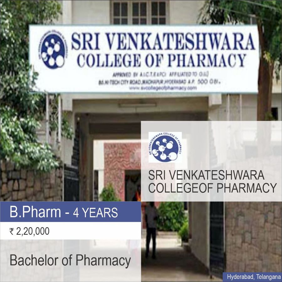 Bachelor of Pharmacy [B.Pharm] at Sri Venkateshwara College of Pharmacy, Hyderabad